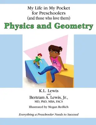 Mein Leben in meiner Tasche für Vorschulkinder (und alle, die sie lieben): Physik und Geometrie - My Life in My Pocket for Preschoolers (and those who love them): Physics and Geometry