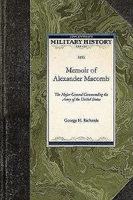 Memoiren von Alexander Macomb - Memoir of Alexander Macomb