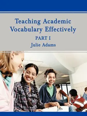 Akademisches Vokabular effektiv lehren: Teil 1 - Teaching Academic Vocabulary Effectively: Part 1