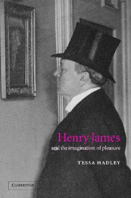 Henry James und die Imagination des Vergnügens - Henry James and the Imagination of Pleasure