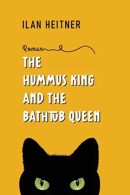 Der Hummus-König und die Badewannenkönigin - The Hummus King and the Bathtub Queen