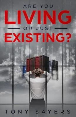 Lebst du oder existierst du nur? Wie Korruption und das aktuelle Weltgeschehen der menschlichen Evolution und dem persönlichen Wachstum schaden. - Are You Living Or Just Existing?: How Corruption And Current World Affairs Is Damaging Human Evolution And Personal Growth.