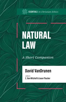 Naturrecht: Ein kurzer Leitfaden - Natural Law: A Short Companion