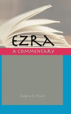 Esra: Ein Kommentar - Ezra: A Commentary