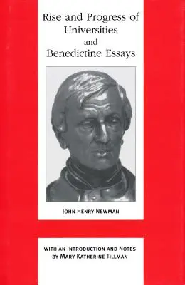Aufstieg und Fortschritt der Universitäten und benediktinische Aufsätze: Benediktinische Aufsätze - Rise and Progress of Universities and Benedictine Essays: Benedictine Essays
