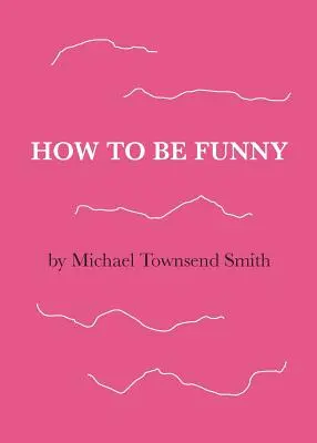 Wie man witzig ist - How to Be Funny