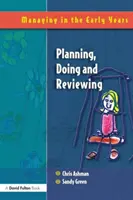 Planen, Durchführen und Überprüfen - Planning, Doing and Reviewing