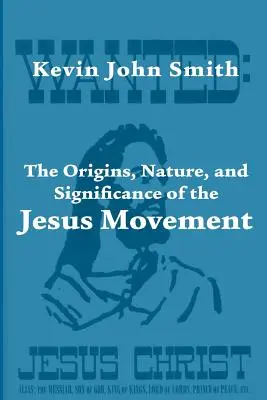 Die Ursprünge, das Wesen und die Bedeutung der Jesus-Bewegung als Wiederbelebungsbewegung - The Origins, Nature, and Significance of the Jesus Movement as a Revitalization Movement