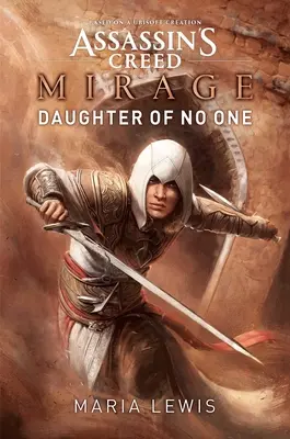 Assassin's Creed Mirage: Die Tochter von niemandem - Assassin's Creed Mirage: Daughter of No One