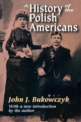 Eine Geschichte der polnischen Amerikaner - A History of the Polish Americans