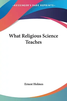 Was die Religionswissenschaft lehrt - What Religious Science Teaches