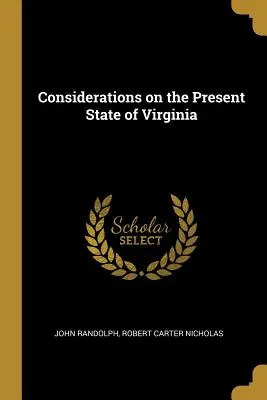 Überlegungen zum gegenwärtigen Zustand von Virginia - Considerations on the Present State of Virginia