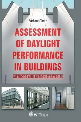 Bewertung der Tageslichtleistung in Gebäuden - Assessment of Daylight Performance in Buildings