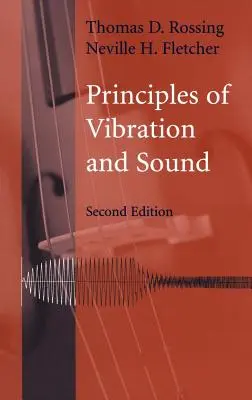 Grundlagen der Vibration und des Klangs, 2e - Principles of Vibration and Sound, 2e