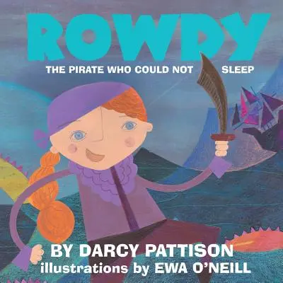 Rowdy: Der Pirat, der nicht schlafen konnte - Rowdy: The Pirate Who Could Not Sleep