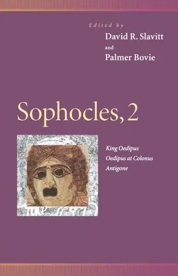 Sophokles, 2: König Ödipus, Ödipus in Kolonus, Antigone - Sophocles, 2: King Oedipus, Oedipus at Colonus, Antigone