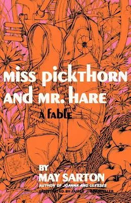 Fräulein Pickthorn und Herr Hase: Eine Fabel - Miss Pickthorn and Mr. Hare: A Fable