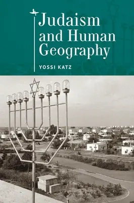 Judentum und Humangeographie - Judaism and Human Geography