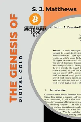 Die Entstehungsgeschichte des digitalen Goldes: Ein umfassender Blick auf die Geburt von Bitcoin - The Genesis of Digital Gold: A Comprehensive Look at the Birth of Bitcoin
