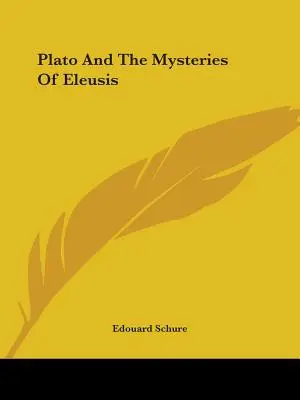 Platon und die Mysterien von Eleusis - Plato And The Mysteries Of Eleusis