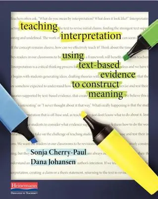 Dolmetschen unterrichten: Textbasierte Beweise zur Bedeutungserfassung nutzen - Teaching Interpretation: Using Text-Based Evidence to Construct Meaning