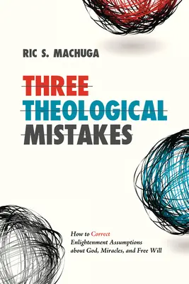 Drei theologische Irrtümer - Three Theological Mistakes
