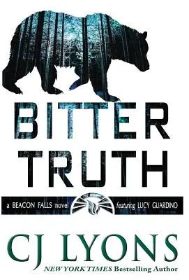 Bittere Wahrheit: ein Beacon Falls-Krimi mit Lucy Guardino - Bitter Truth: a Beacon Falls Mystery featuring Lucy Guardino