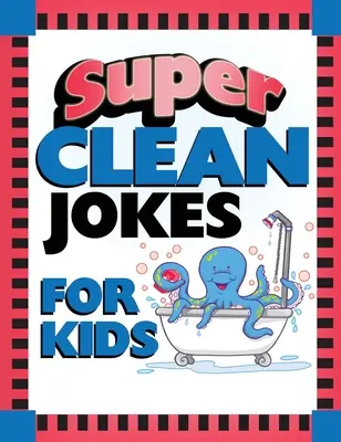 Supersaubere Witze für Kinder - Super Clean Jokes for Kids