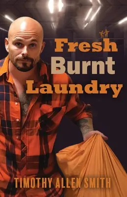 Frisch verbrannte Wäsche - Fresh Burnt Laundry