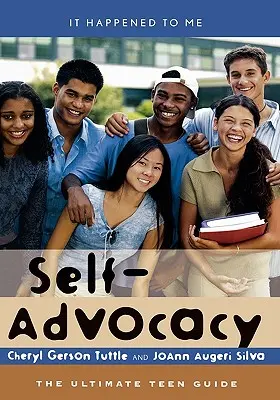 Selbstbehauptung: Der ultimative Leitfaden für Teenager - Self-Advocacy: The Ultimate Teen Guide