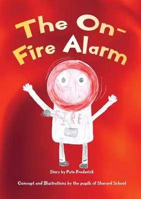Der Feuermelder - The On-Fire Alarm