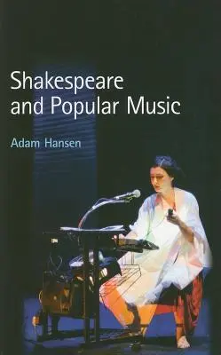 Shakespeare und die populäre Musik - Shakespeare and Popular Music