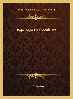 Raja Yoga oder Okkultismus - Raja Yoga Or Occultism