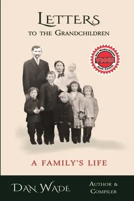 Briefe an die Enkelkinder: Das Leben einer Familie - Letters to the Grandchildren: A Family's Life