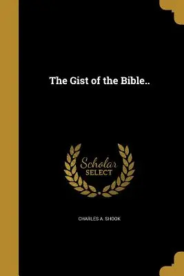 Das Wesentliche der Bibel... - The Gist of the Bible..