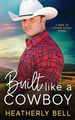 Gebaut wie ein Cowboy: Eine Vernunftehe-Romanze - Built like a Cowboy: Marriage of convenience romance