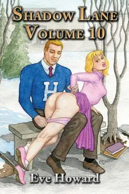 Shadow Lane Band 10: Die Spanking-Abenteuer von Amanda Sands - Shadow Lane Volume 10: The Spanking Adventures of Amanda Sands