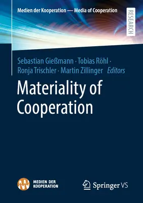 Materialität der Zusammenarbeit - Materiality of Cooperation