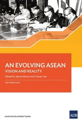 Eine sich entwickelnde ASEAN: Vision und Realität - An Evolving ASEAN: Vision and Reality
