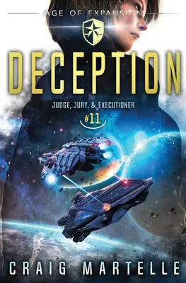 Täuschung: Ein Weltraum-Opera-Abenteuer-Rechtsthriller - Deception: A Space Opera Adventure Legal Thriller