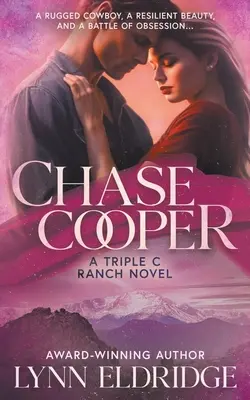 Chase Cooper: Ein zeitgenössischer Western-Roman - Chase Cooper: A Contemporary Western Romance