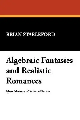 Algebraische Phantasien und realistische Romane - Algebraic Fantasies and Realistic Romances