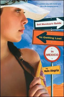 Sofi Mendozas Leitfaden zum Verirren in Mexiko - Sofi Mendoza's Guide to Getting Lost in Mexico