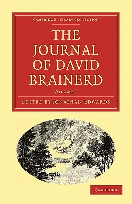 Das Tagebuch von David Brainerd - The Journal of David Brainerd