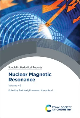 Kernspinresonanz: Band 49 - Nuclear Magnetic Resonance: Volume 49