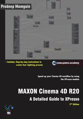 MAXON Cinema 4D R20: Ein detailliertes Handbuch zu XPresso - MAXON Cinema 4D R20: A Detailed Guide to XPresso