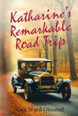 Katharines bemerkenswerter Roadtrip - Katharine's Remarkable Road Trip
