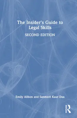Der Insider-Leitfaden für juristisches Fachwissen - The Insider's Guide to Legal Skills