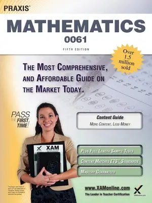 Praxis II Mathematics 0061 Teacher Certification Studienführer Testvorbereitung - Praxis II Mathematics 0061 Teacher Certification Study Guide Test Prep