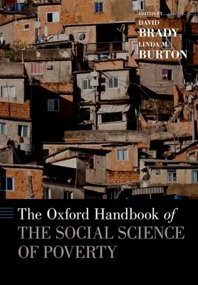 Das Oxford-Handbuch zur Sozialwissenschaft der Armut - The Oxford Handbook of the Social Science of Poverty